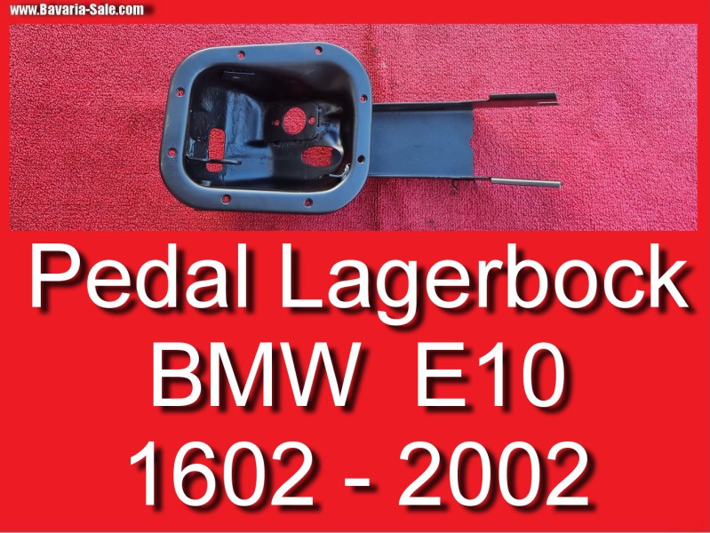 Lagerbock Pedalbock Bremspedal BMW E10 1602 