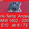 Tankanzeige Kombiinstrument Temperatur BMW 1602 2002 E10 73-