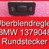 Überblendregler Rundstecker BMW 635 CSI E24 735 E32 65121379048