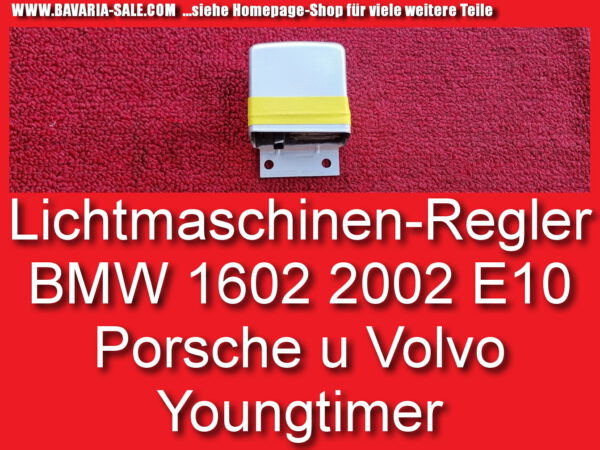 Regler Lichtmaschine BMW 02 1602 1802 2002 E10 Lima-Regler 12321350052