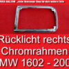 Rahmen Rücklicht rechts Rückleuchte BMW 1602 2002 E10 1974 63211356940