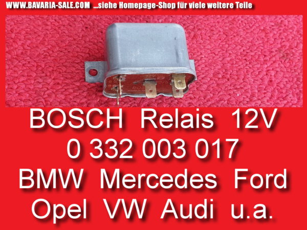 Relais Arbeitsrelais BMW 1602 Mercedes Opel VW Bosch 0332003017