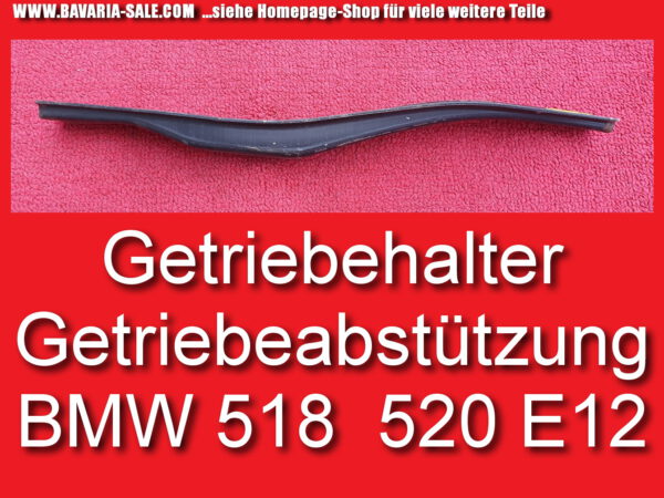 Querträger BMW 518 520 E12 Getriebe Halter Getriebebügel
