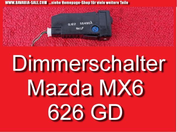 Schalter Dimmer Beleuchtung Armaturenbeleuchtung Mazda 626 GD MX6 GJ2255490A