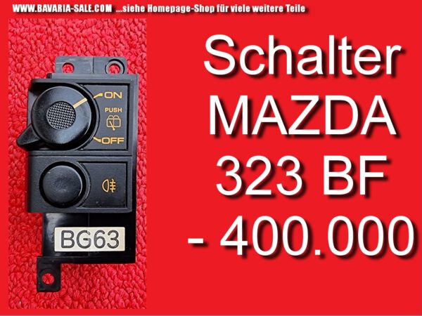 Schalter Heckwischer Nebel Instrument Mazda 323 BF BW VFL