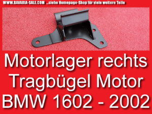 Motorlager rechts Tragbügel BMW 1602 2002 tii E10 11181103865