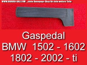 Gaspedal BMW E10 02 1502 – 2002 ti 35414440120