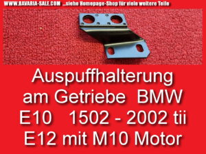 Auspuffhalterung Getriebe BMW 1602 1802 2002 E10 u E12 18211101322
