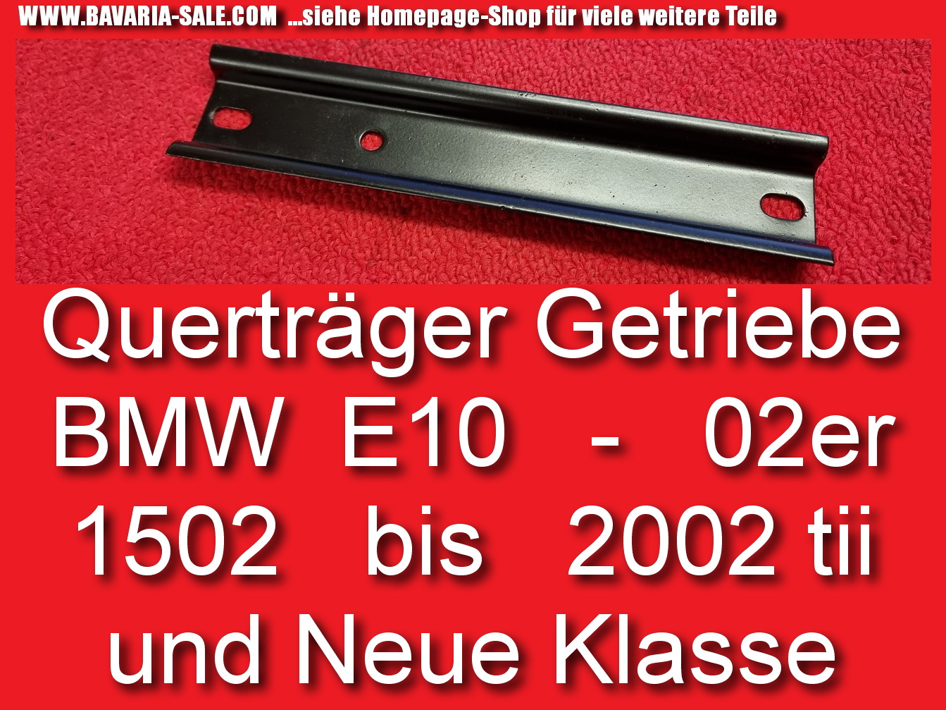 Querträger Getriebeabstützung BMW E10 1602 2002 NK CS Getriebe 23711490100