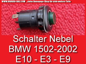 Nebelscheinwerfer-Schalter BMW E3 E9 E10 1602 2002 61311353589