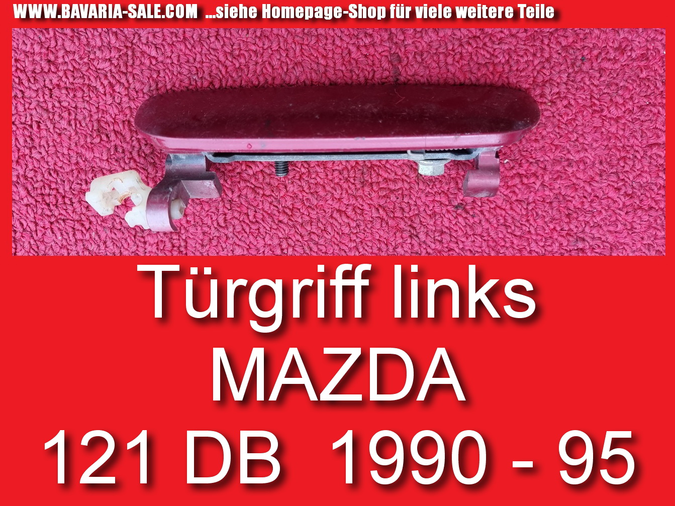 Türgriff Griff Öffner Mazda 121 DB 91-95 Tür vorne links D06173410A
