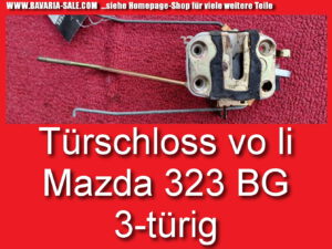 Türschloss Schloss Mazda 323 BG BG13 BG8 GTR Türe li 90-95 B46859310