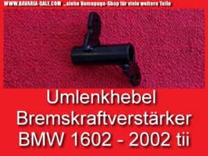 Umlenkhebel Bremskraftverstärker BMW E10 1602 2002 tii Bremse 35211101539